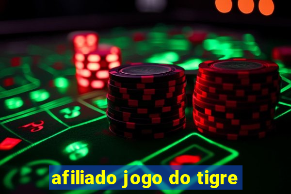 afiliado jogo do tigre